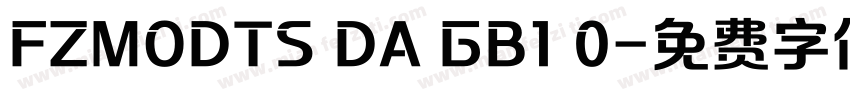 FZMODTS DA GB1 0字体转换